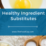 healthy ingredient substitutes